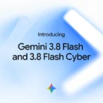 Texto que anuncia Gemini 3.8 Flash y 3.8 Flash Cyber sobre fondo azul degradado con formas geométricas blancas y logo de Google.
