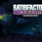 Arte oficial de Satisfactory: Core Values con el logotipo de la expansión y una criatura de un solo ojo en una cueva con plantas luminosas